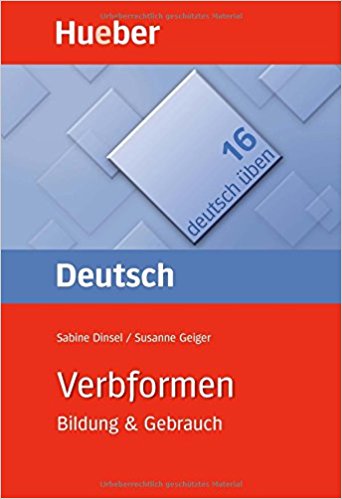 Deutsch üben Verbformen Bildung & Gebrauch